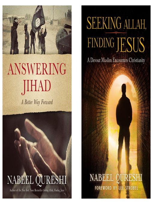 Title details for Answering Jihad and Seeking Allah, Finding Jesus Collection by Nabeel Qureshi - Available